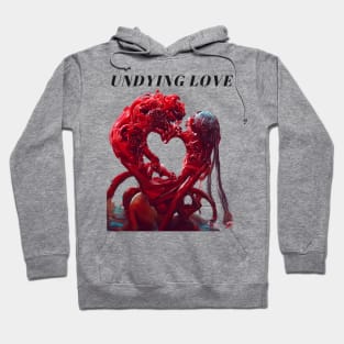 Undying Love Hoodie